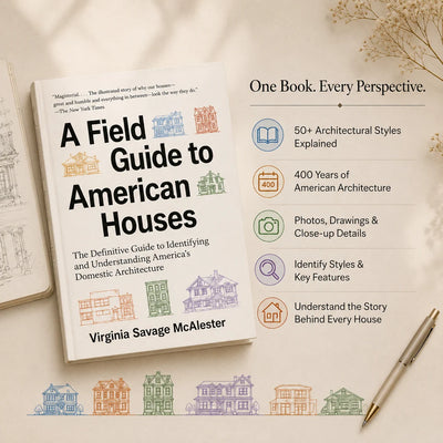 A Field Guide to American Houses — Revised Edition