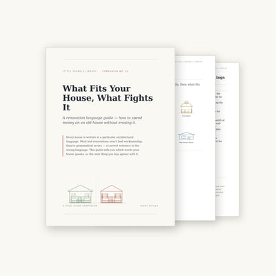 What Fits Your House, What Fights It | Renovation Guide for Old Houses